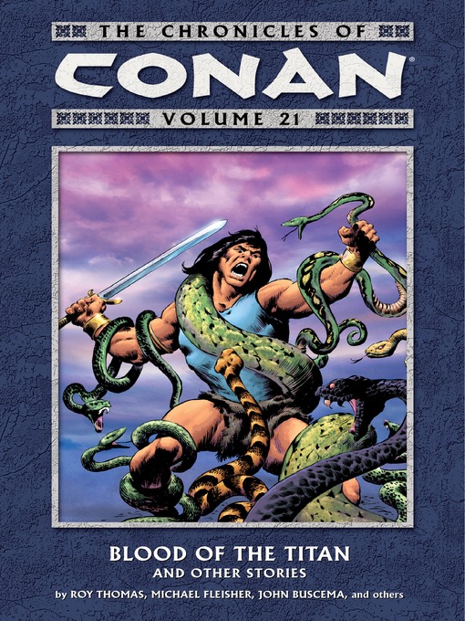 Title details for Chronicles of Conan, Volume 21 by Michael Fleischer - Available